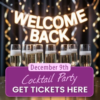 Welcome Back Cocktail Party - Get your tickets here